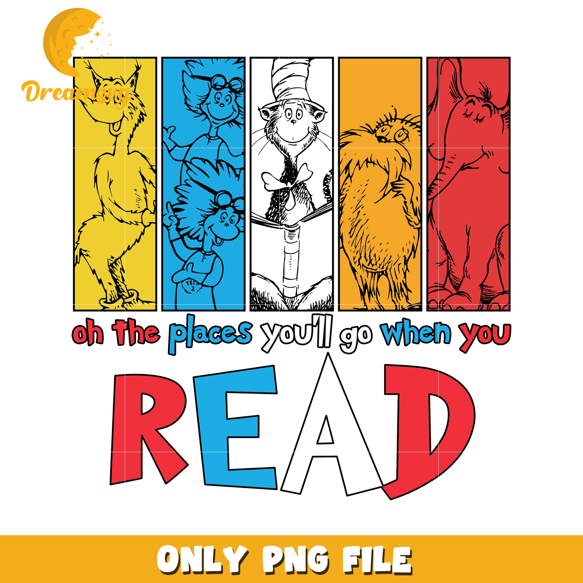 Fun Reading Graphic Oh the Places Youll Go PNG File