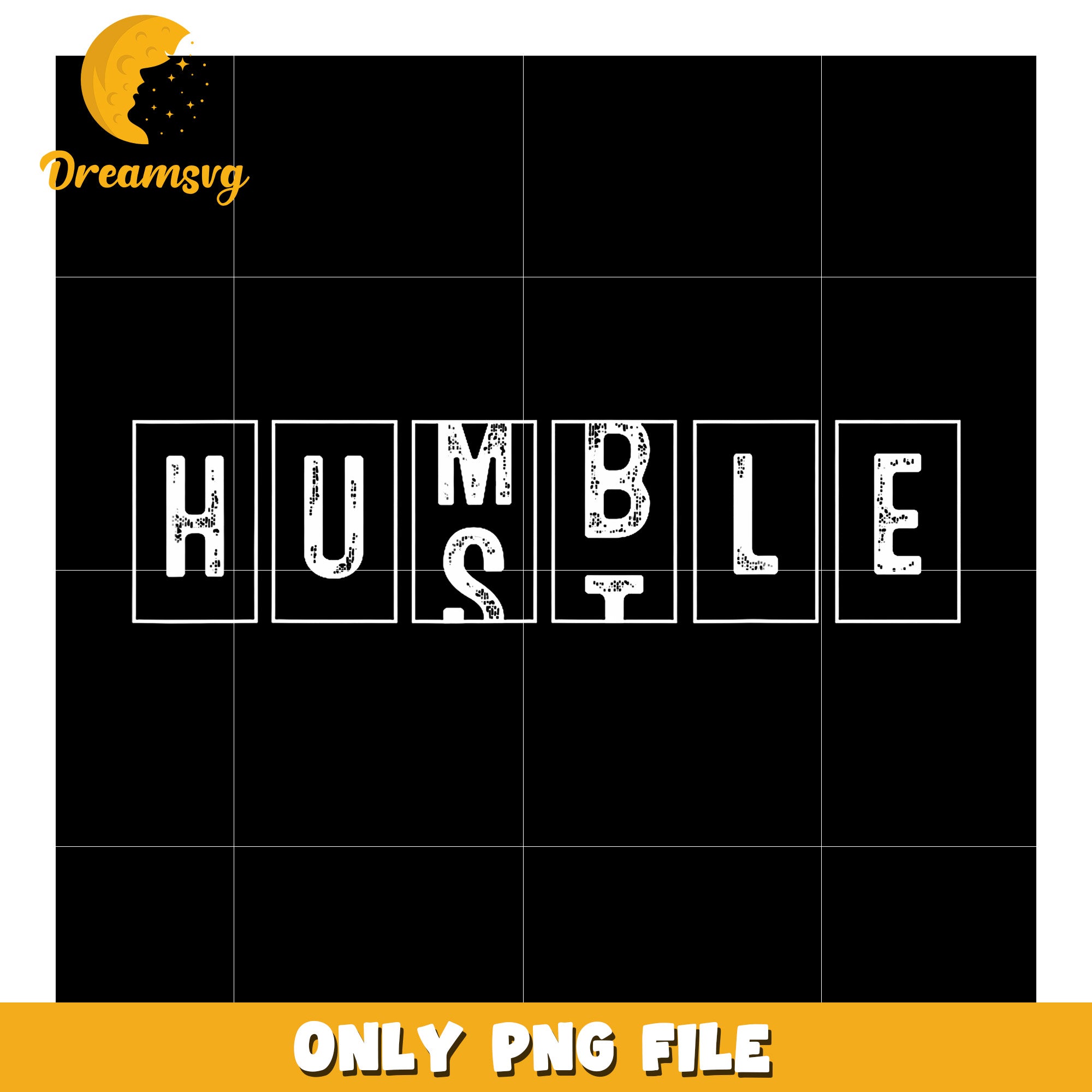 Funny Hustle Gift png, funny saying png, humble png