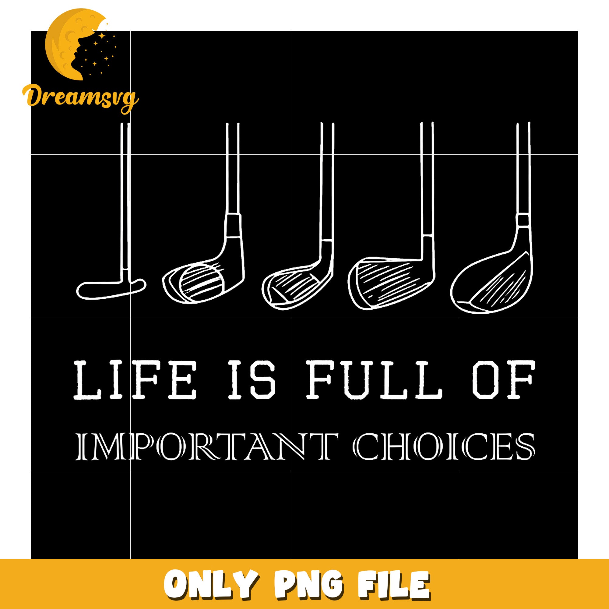 Funny Life Is Full Of Important Choices png, trending memes png, golf png