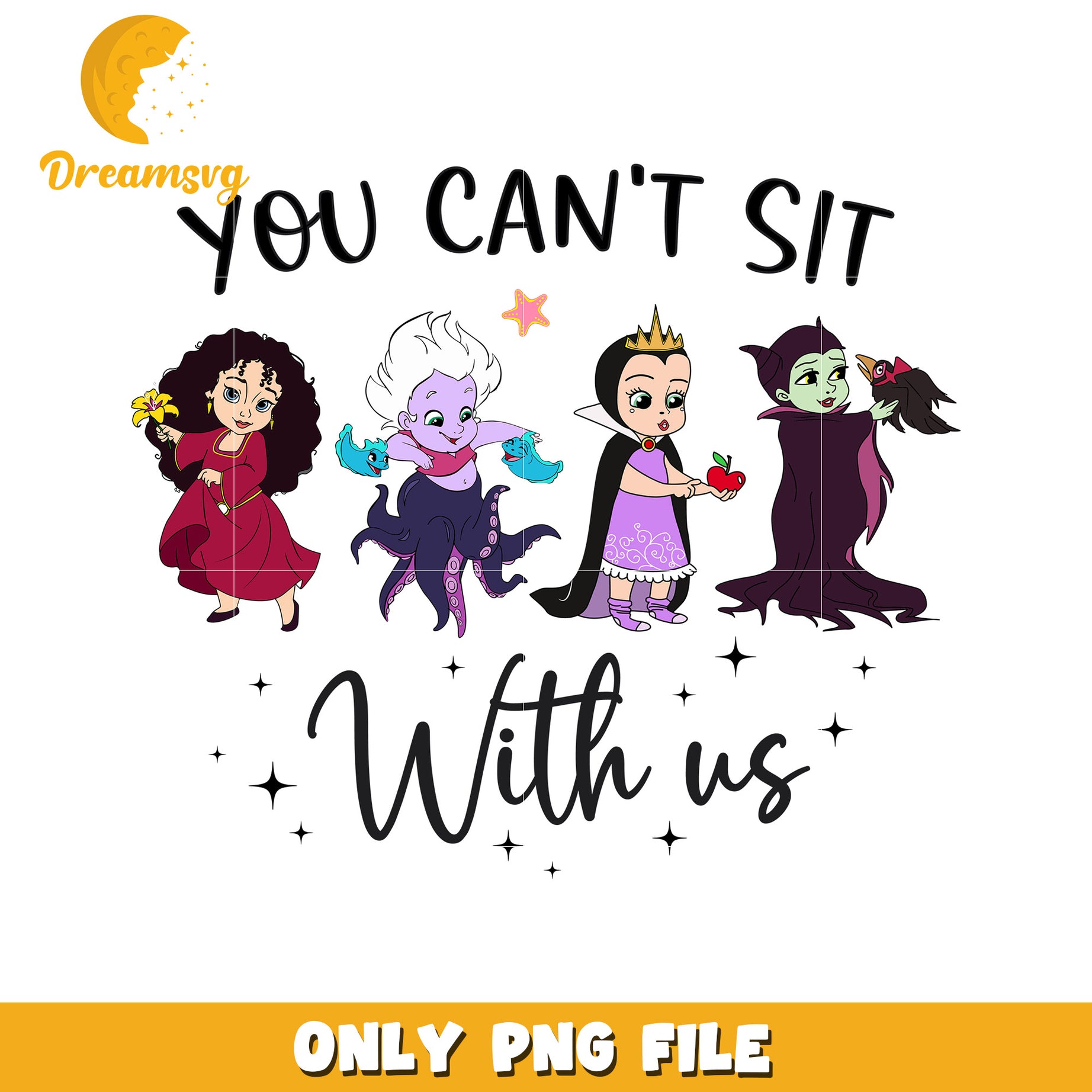 Funny PNG Design You Cant Sit With Us Characters