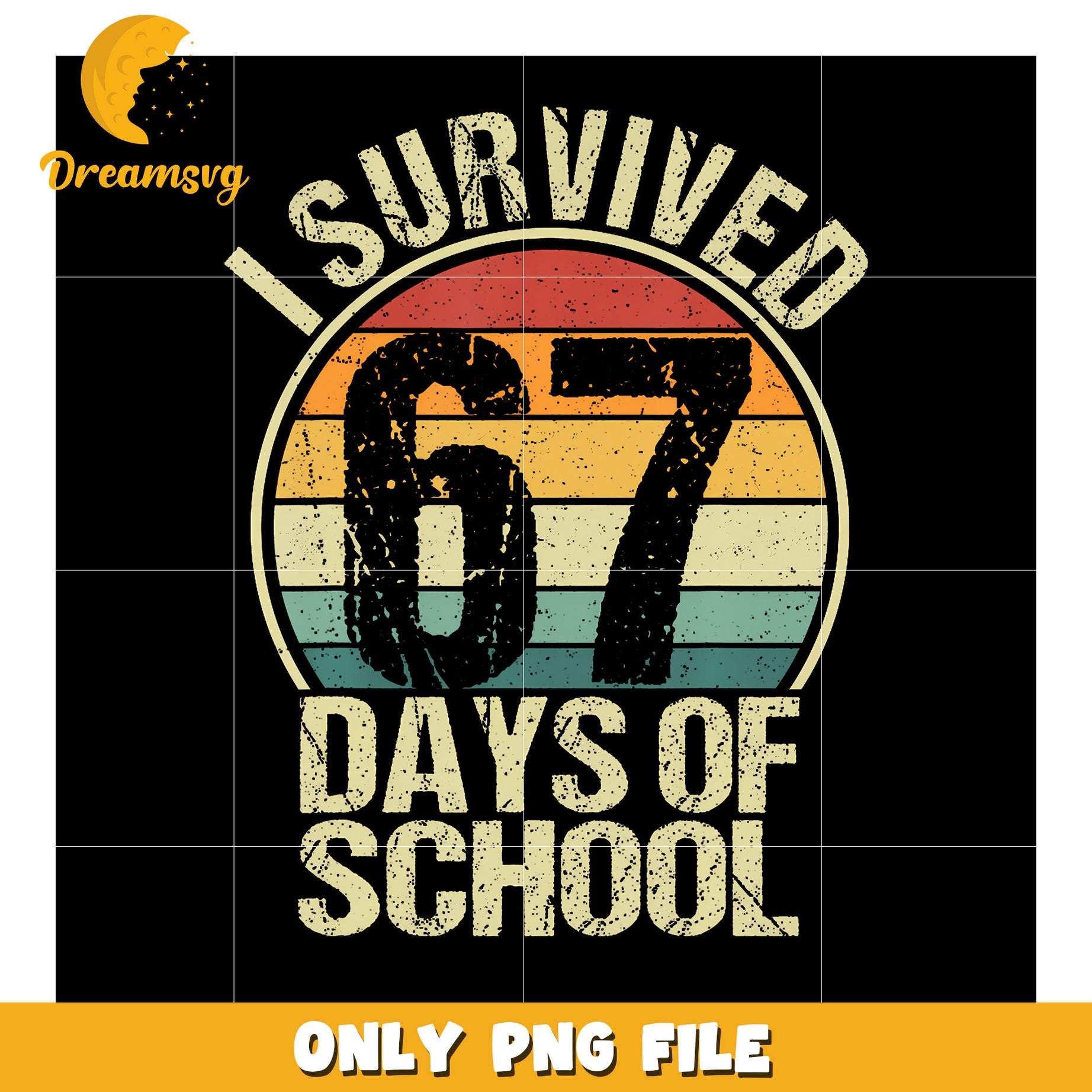 Funny Vintage I Survived 67 Days Of School png, gen z memes png, six senven png