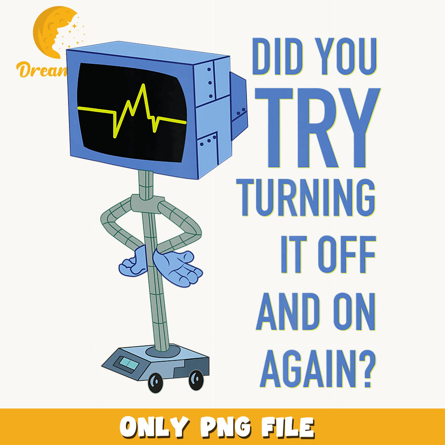 Futuristic TV Robot Did You Try Turning It Off PNG, Funny Tech