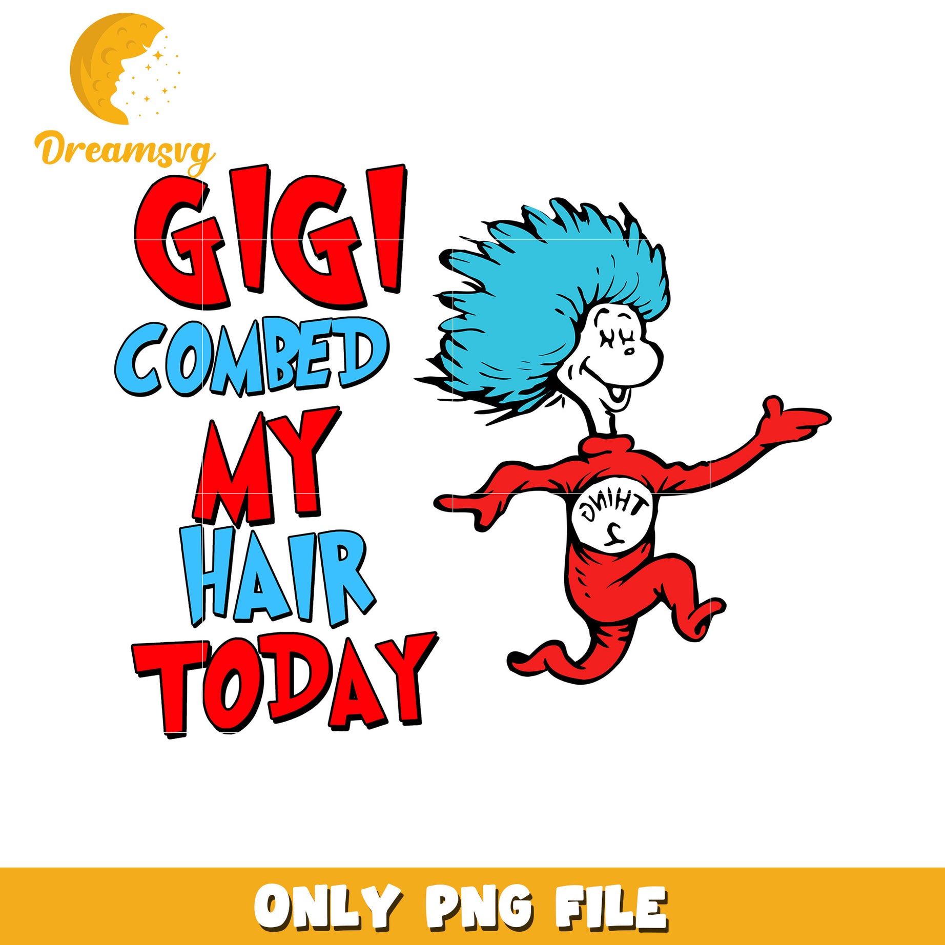 Gigi Combed My Hair Today PNG