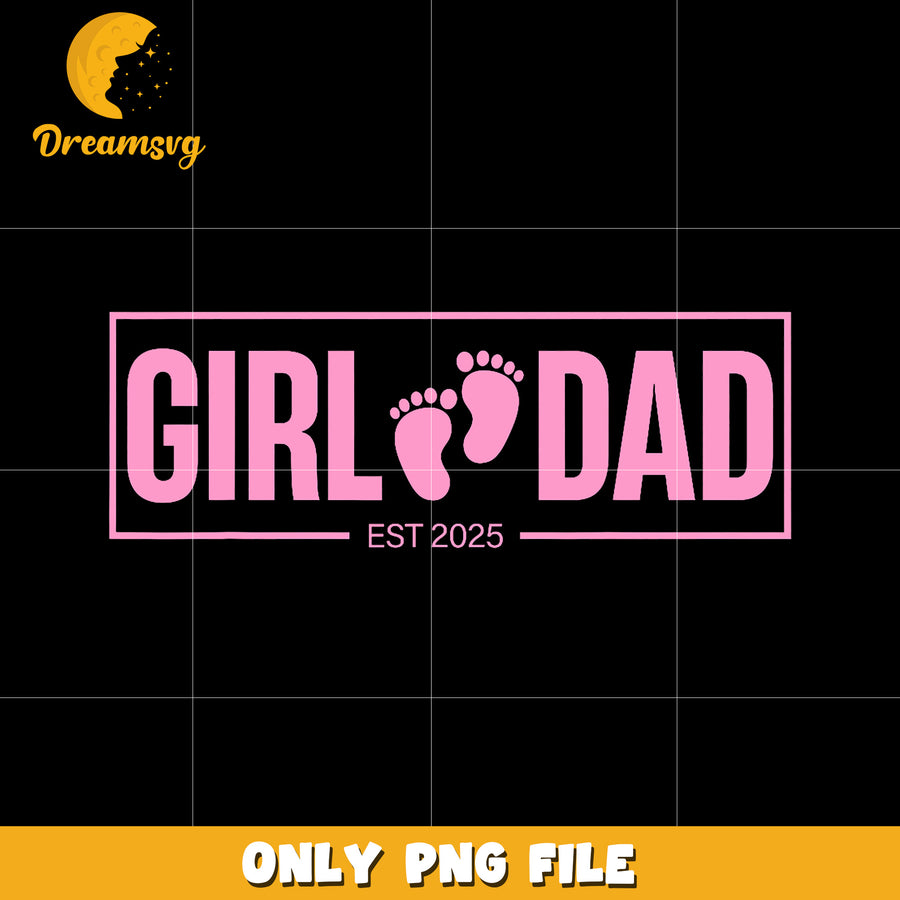Girl dad png, father of daughters png, proud dad png