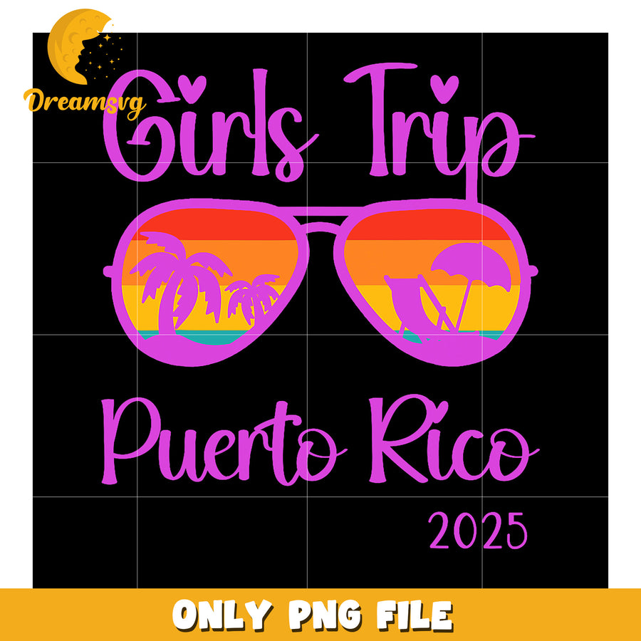 Girls Trip Puerto Rico 2025 PNG