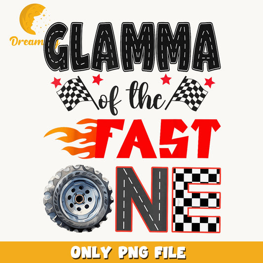 Glamma Of The Fast One PNG, Racing Birthday Grandma, Birthday PNG