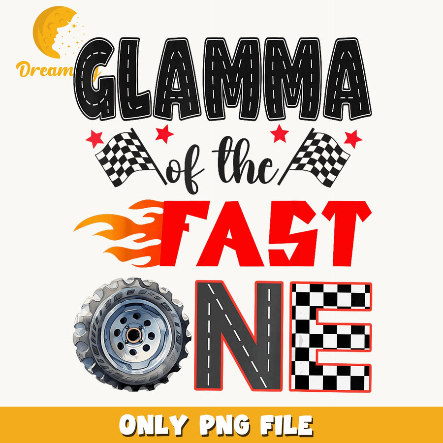 Glamma Of The Fast One PNG, Racing Birthday Grandma, Birthday PNG