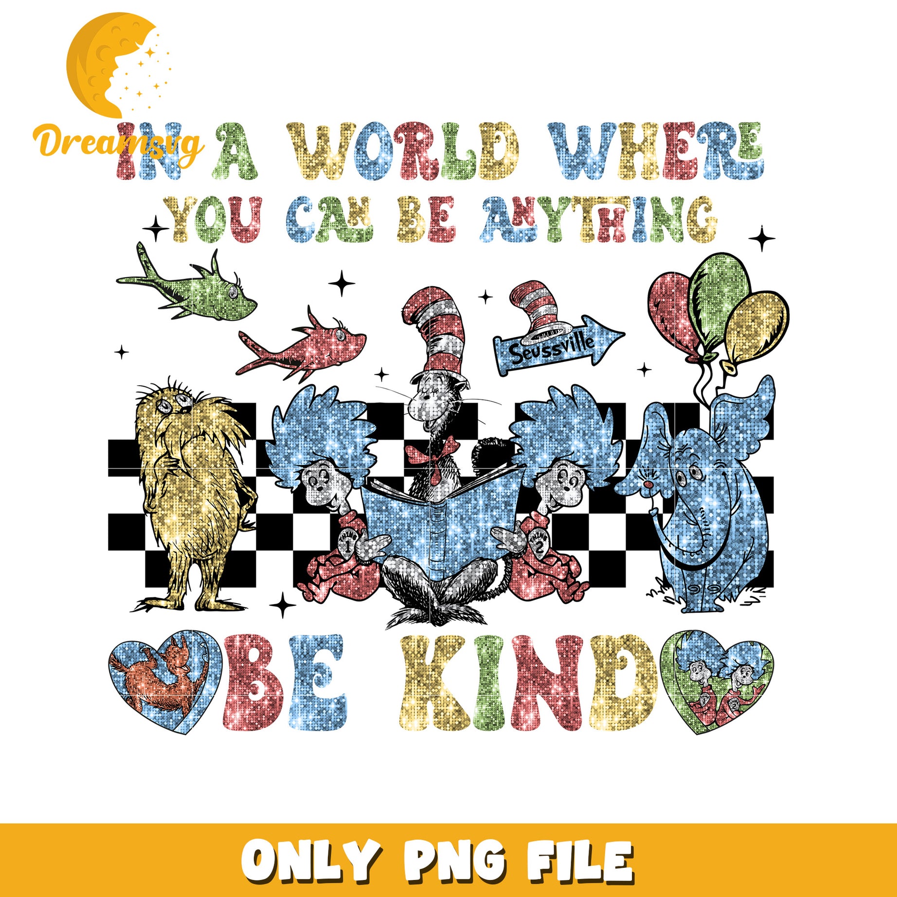 Glitter Seussville Be Kind PNG