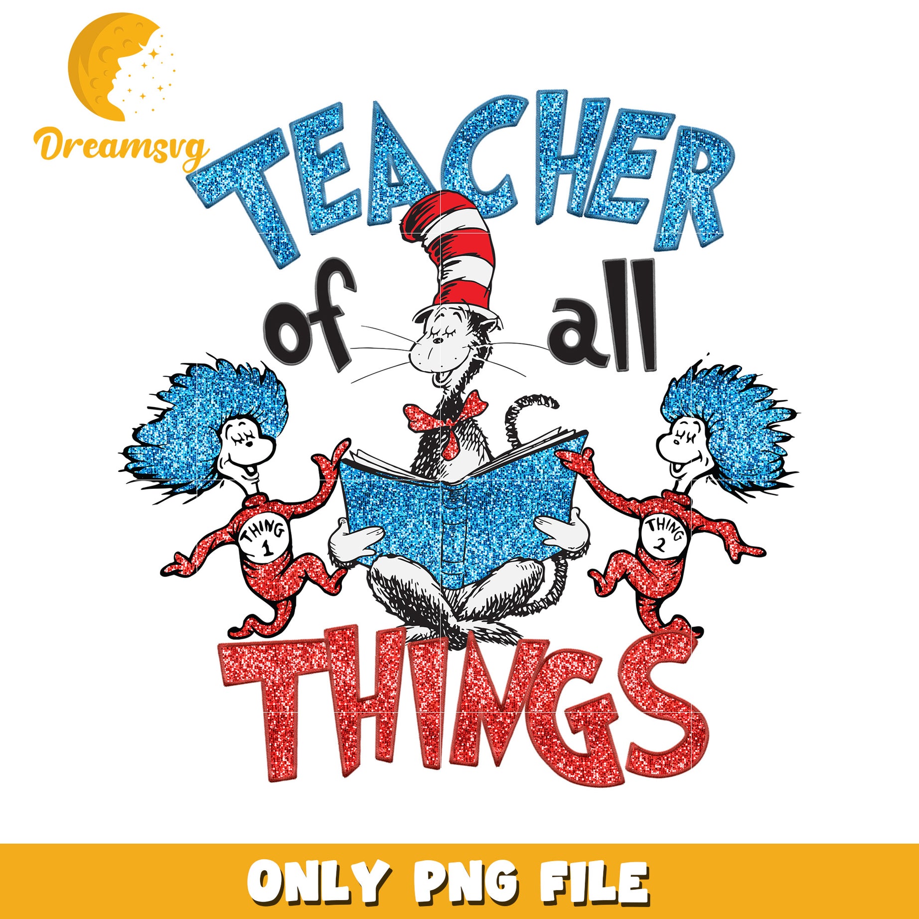 Glitter teacher of all things png, dr seuss png, cartoon png