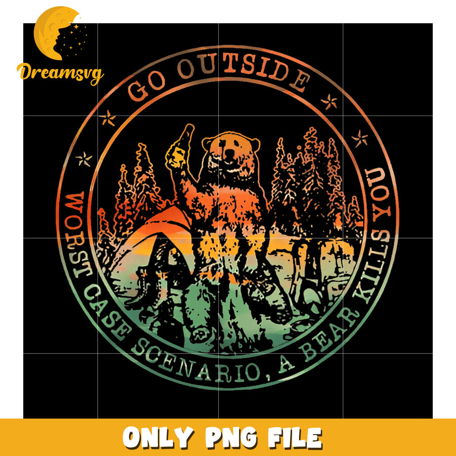 Go Outside Bear Camping PNG Design