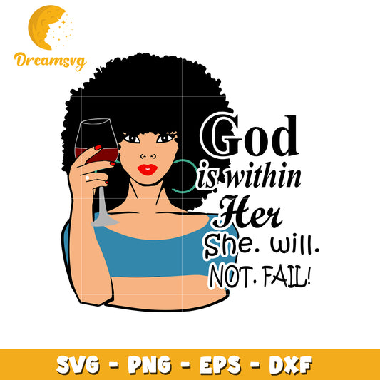 God is within her she will not fail svg, black girl svg