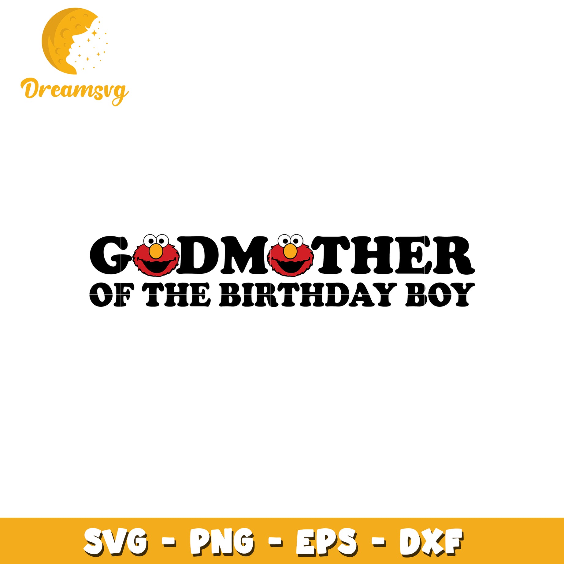 Godmother Birthday Boy SVG PNG EPS DXF