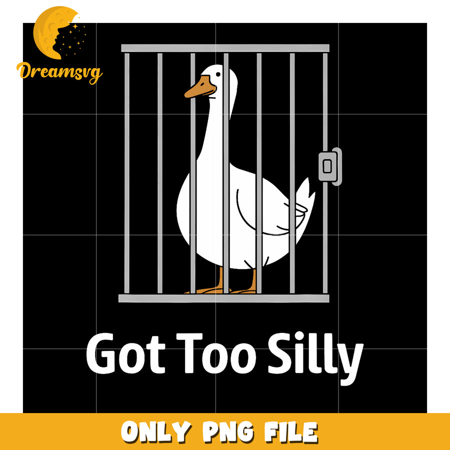 Got Too Silly Funny Goose Pun png, funny jokes​ png, funny goose png