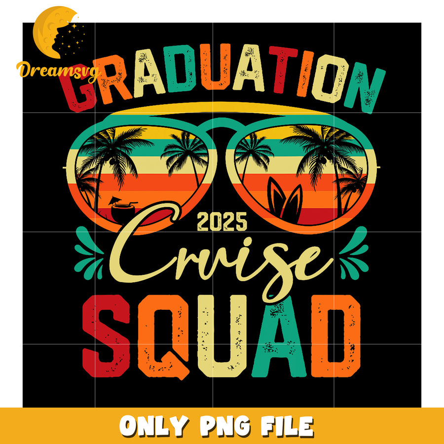 Graduation 2025 Cruise Squad PNG