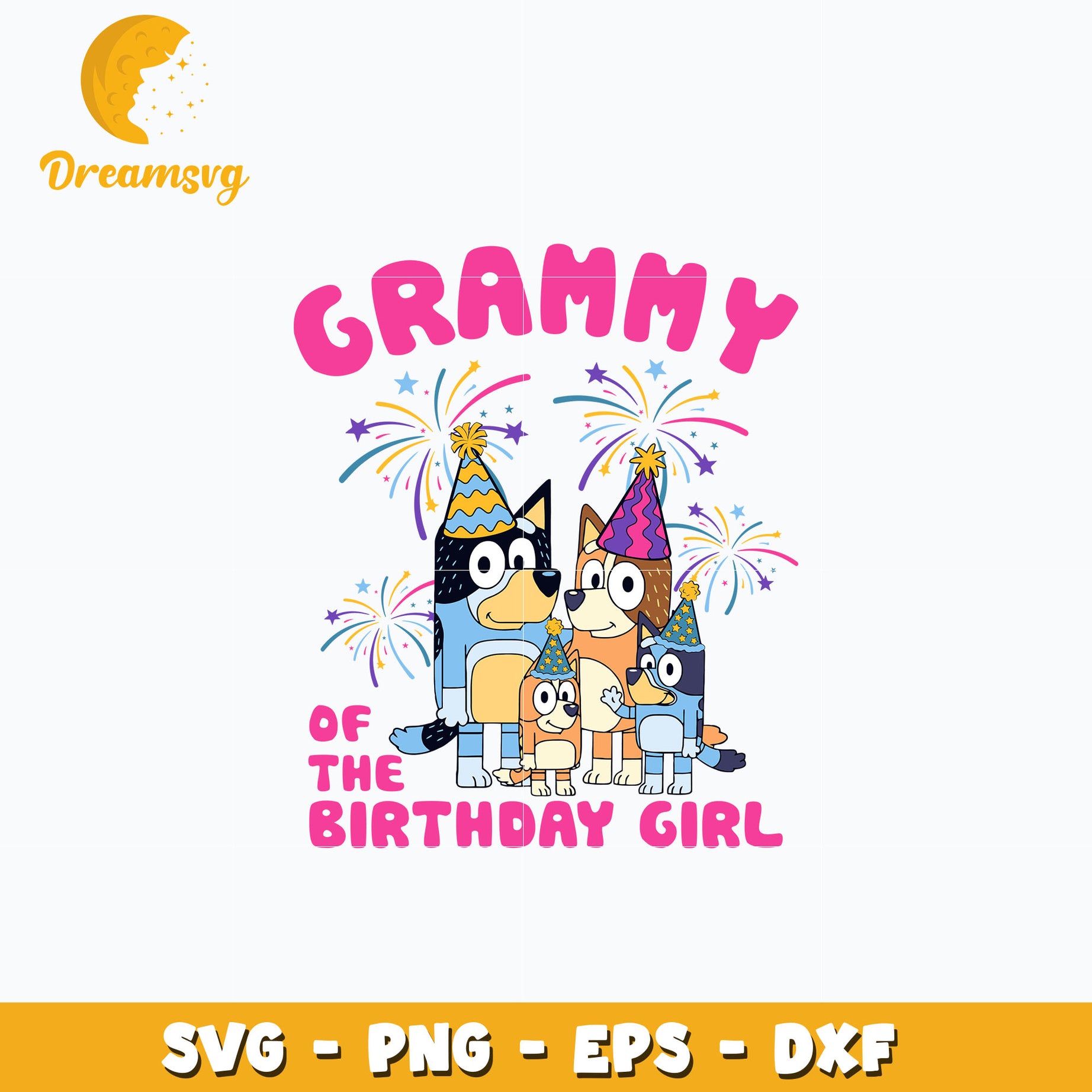 Bluey grammy of the birthday girl svg