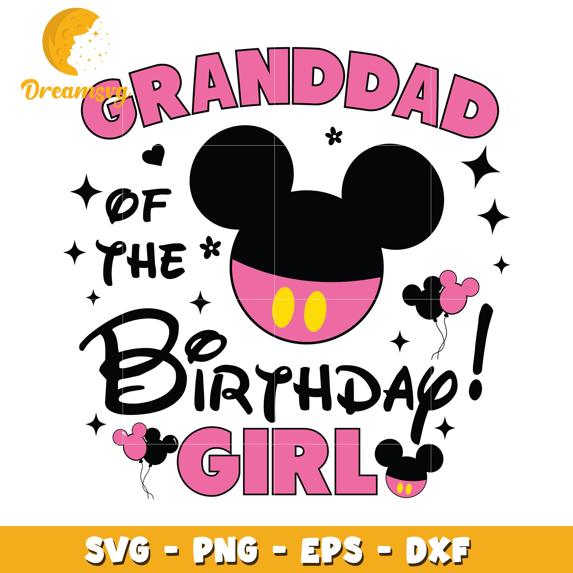 Granddads Birthday Girl SVG PNG EPS DXF