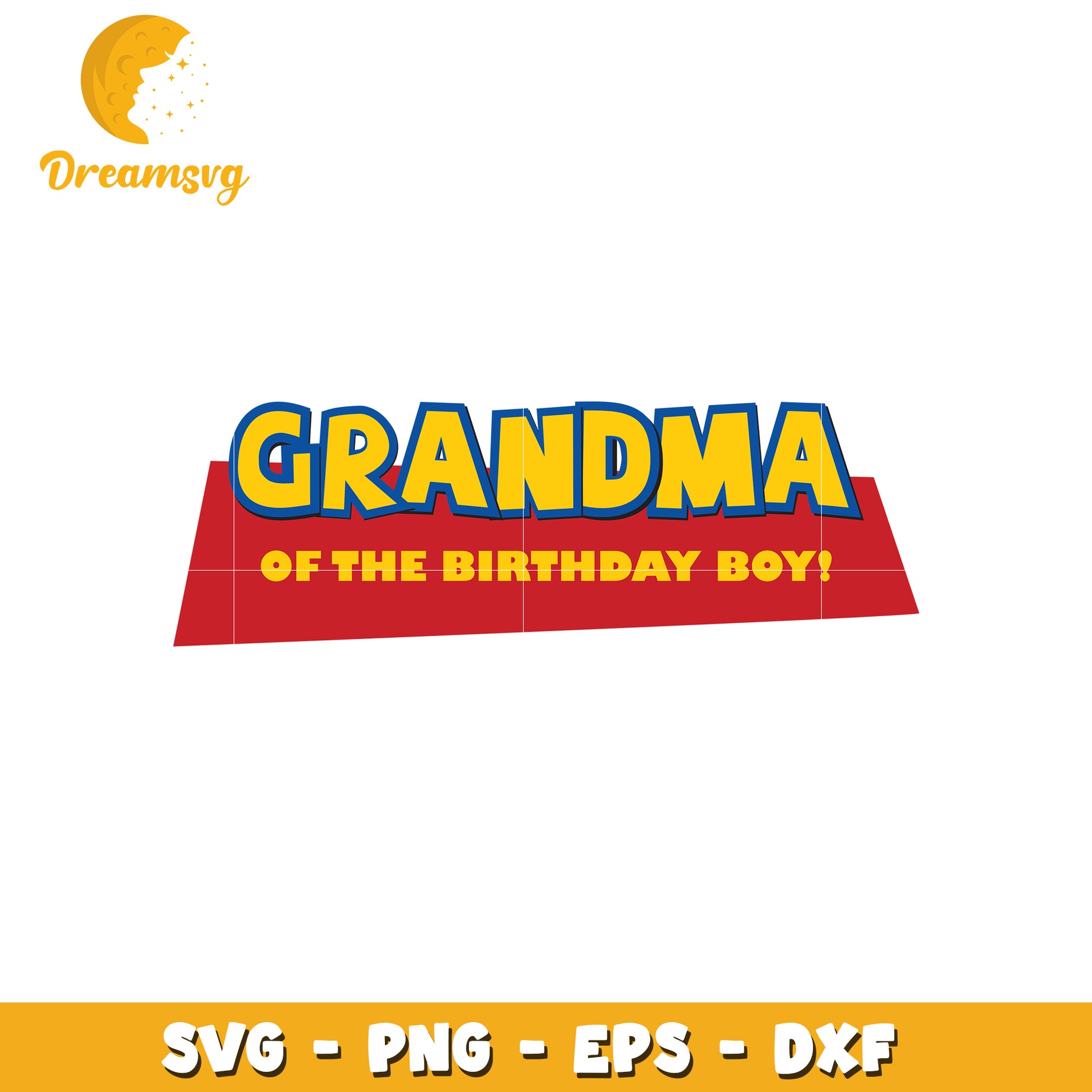 Grandma Birthday Boy SVG PNG EPS DXF