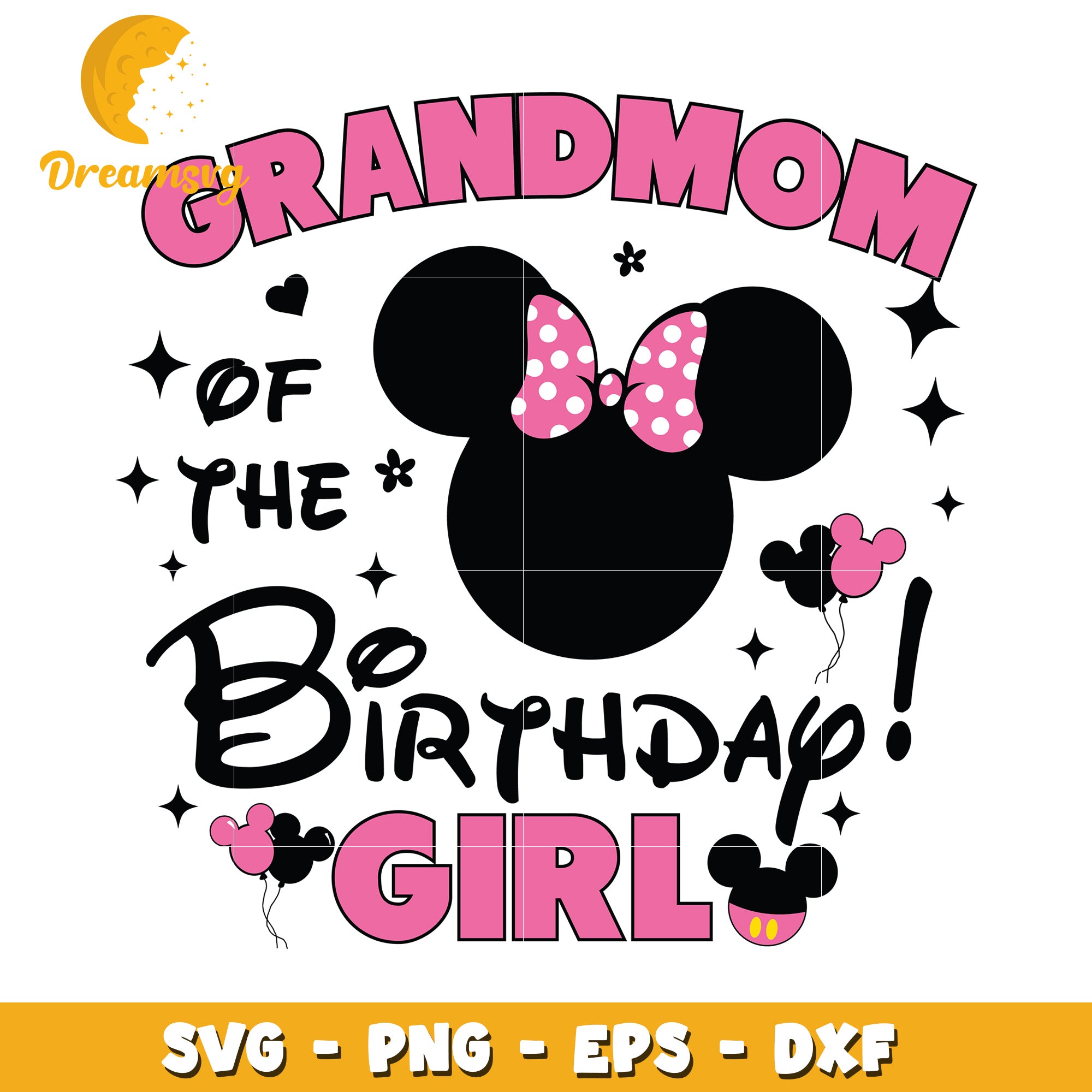 Grandmom Of Birthday Girl SVG PNG EPS DXF