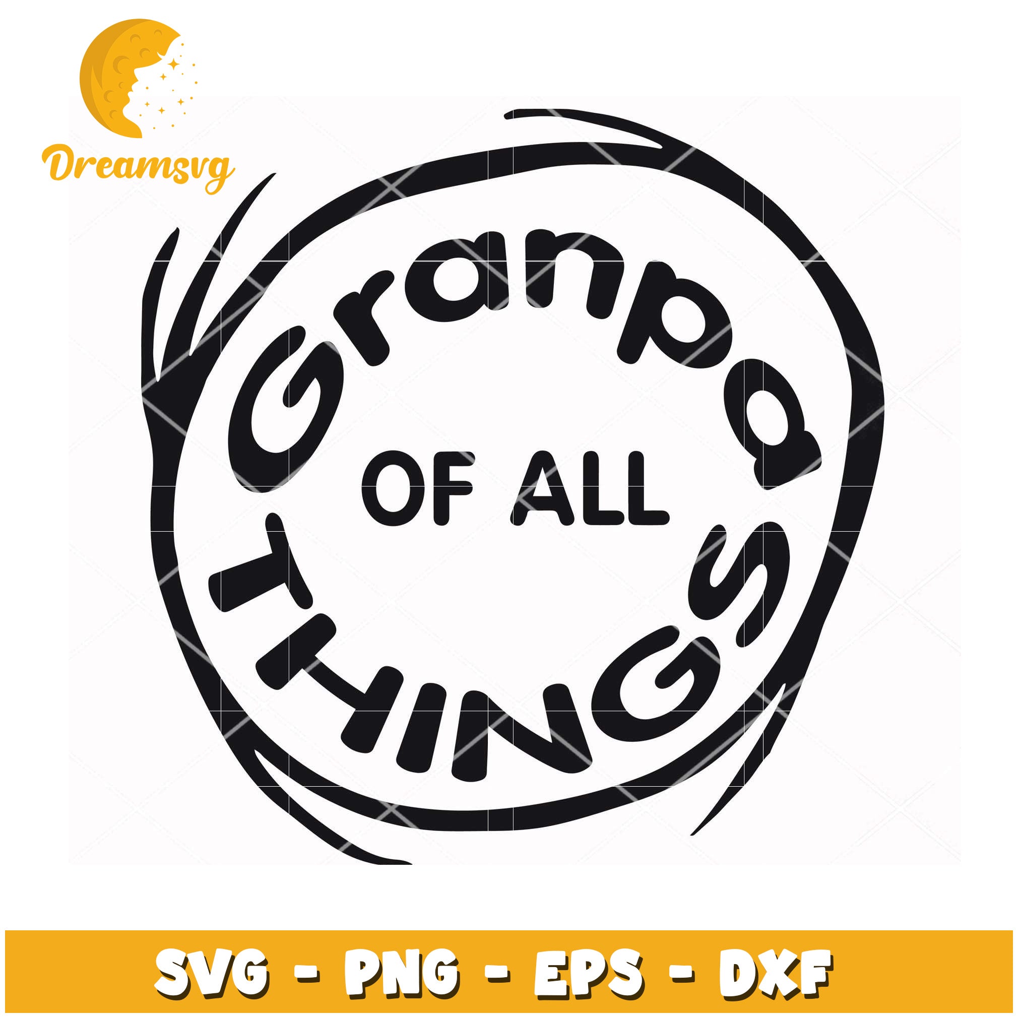 Grandpa Of All Things SVG Cut File