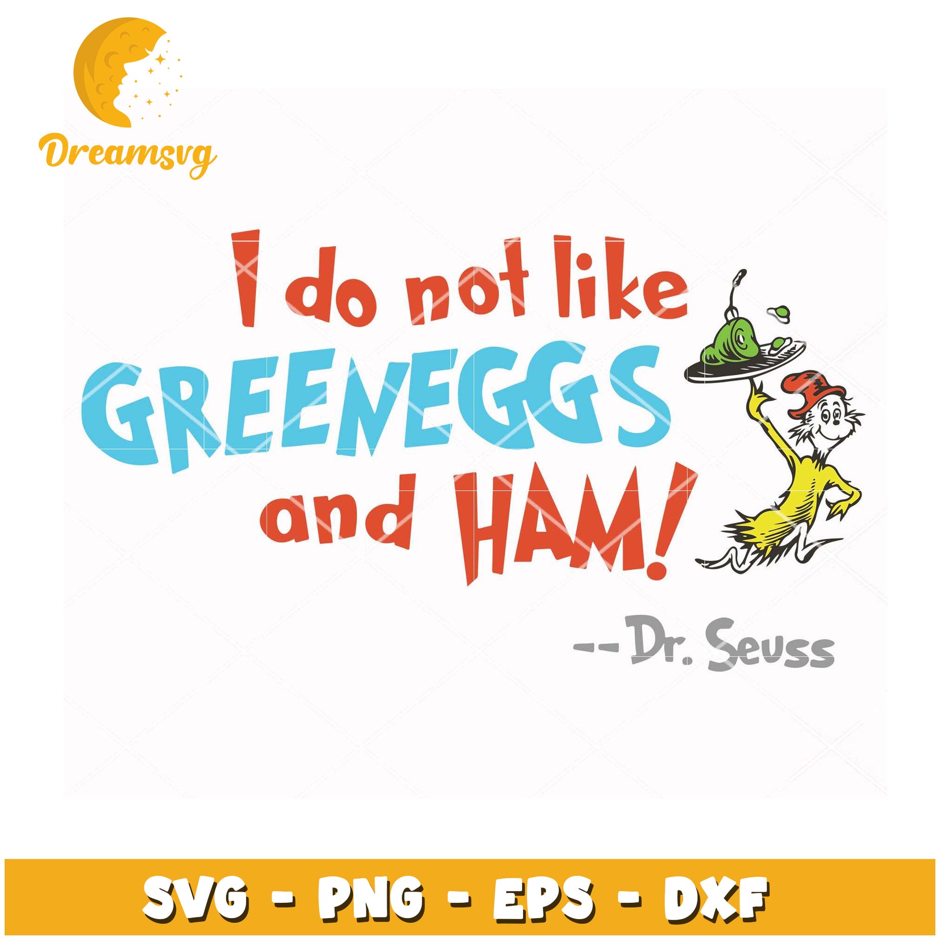 Green Eggs Ham SVG Cut File