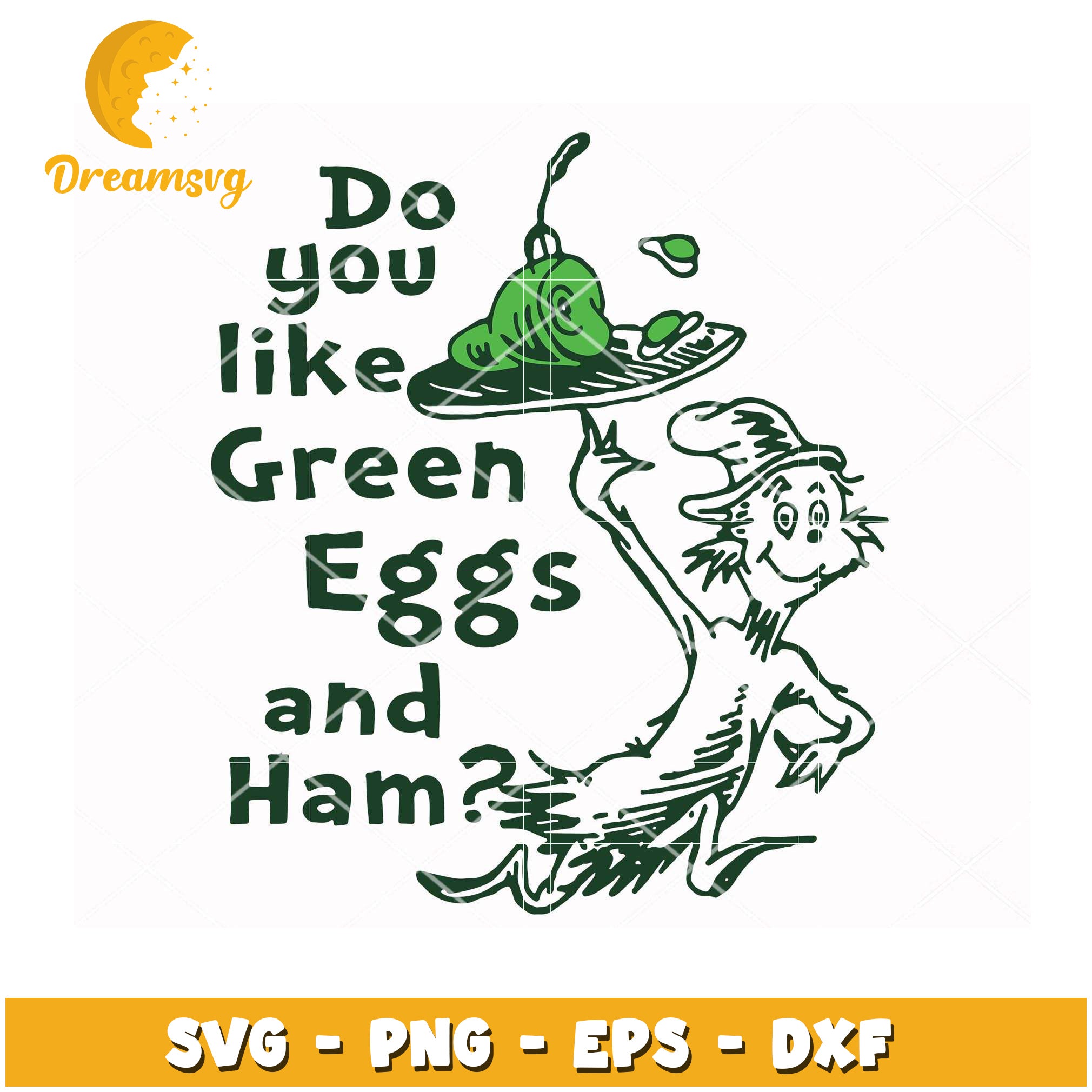 Green Eggs and Ham SVG Design Fun Instant Download for Crafts