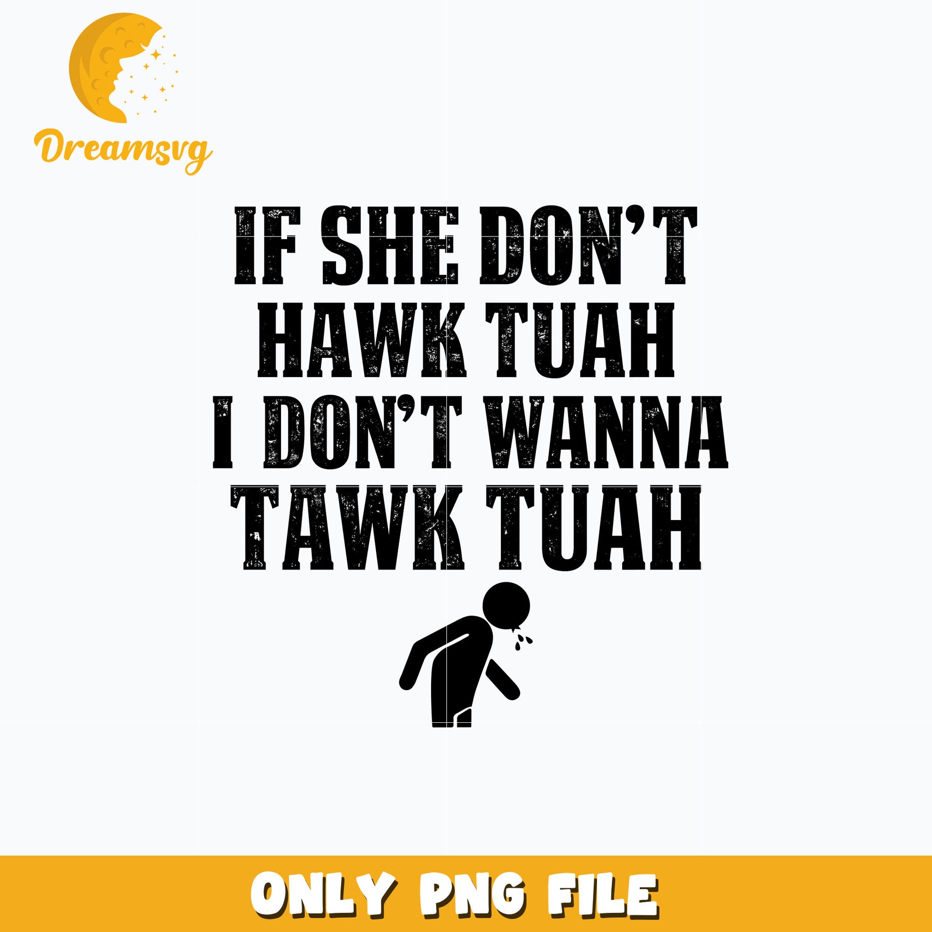 If She Don't Hawk Tuah I Don't Wanna Hawk Tuah png, boy Spitting png