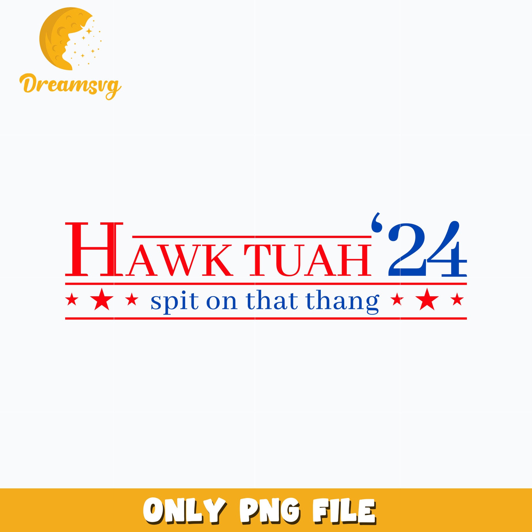 Hawk Tuah '24 design png, Spit On That Thang png