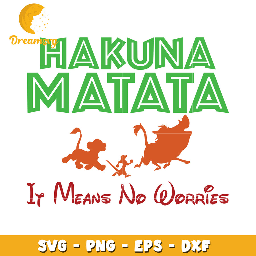 Hakuna Matata SVG Design for Positive Living and Fun Decor