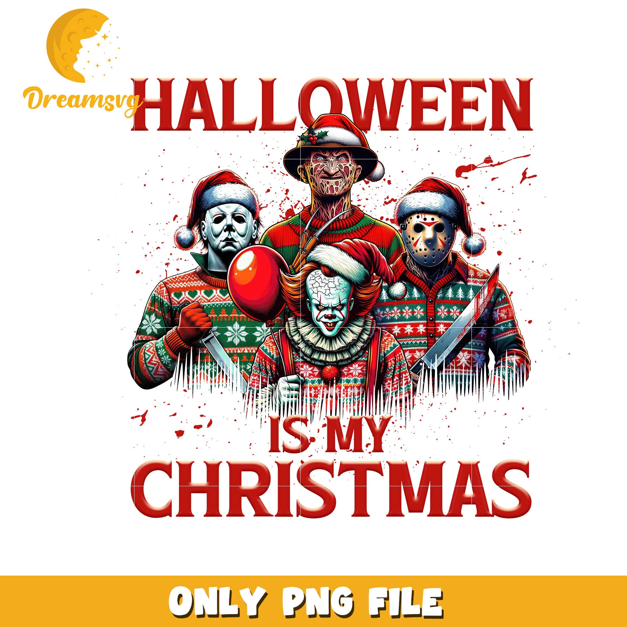 Halloween is my christmas png, halloween horror nights png