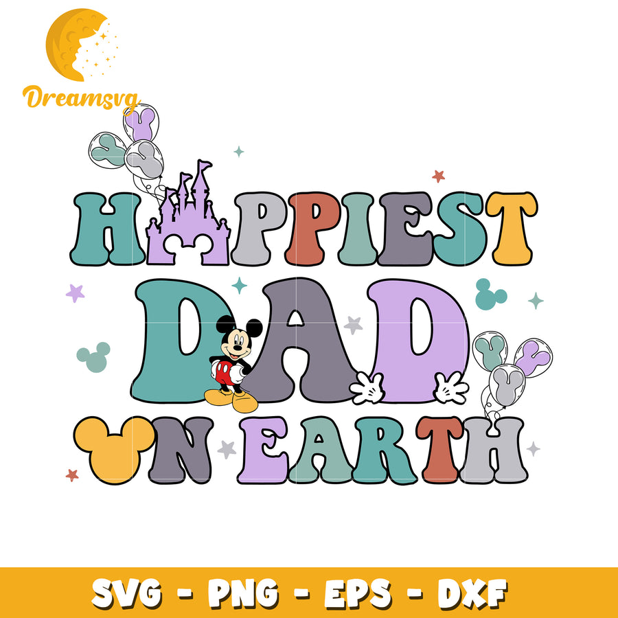 Happiest Dad on Earth SVG Cut File