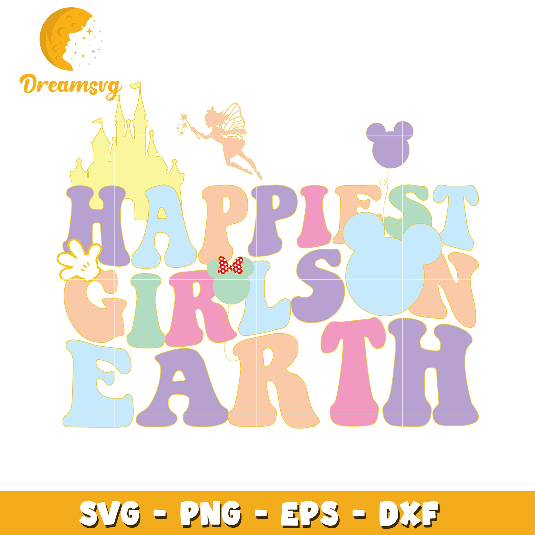 Happiest Girls on Earth Colorful SVG Design for Crafts and Prints