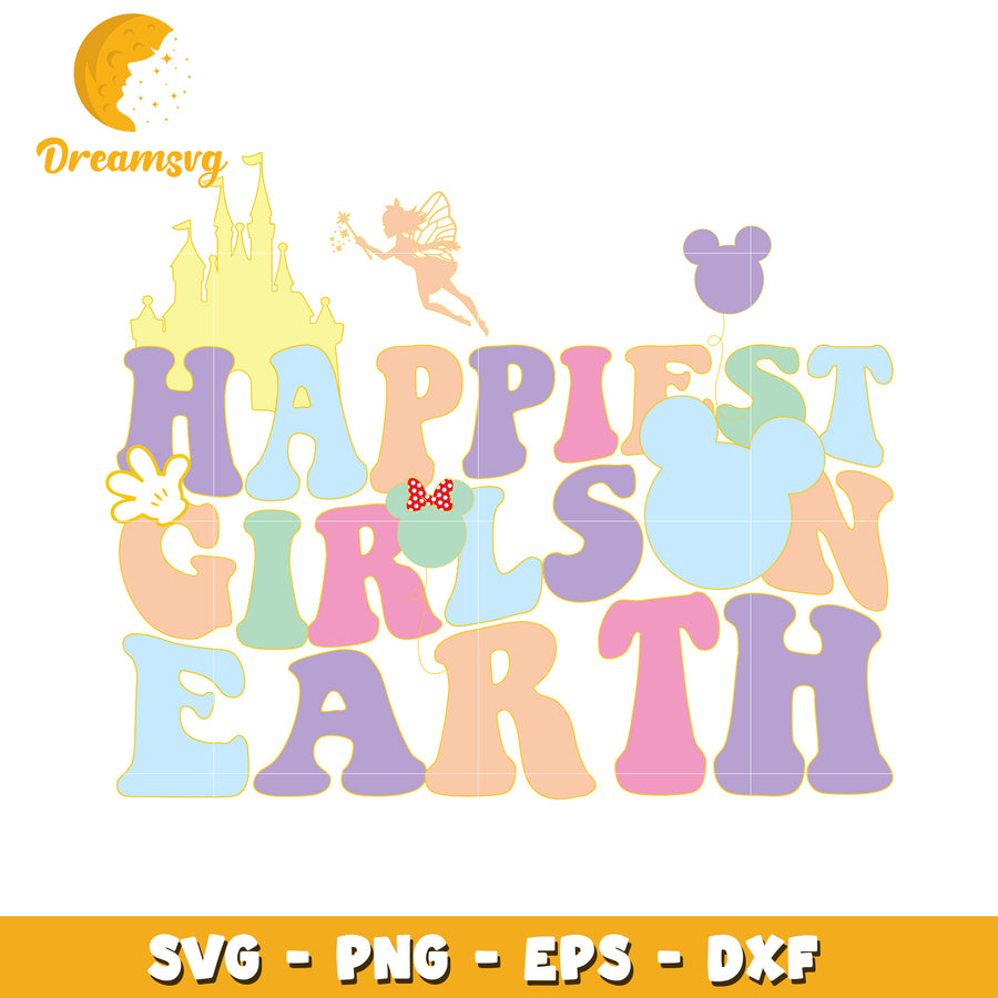 Happiest Girls on Earth Colorful SVG Design for Crafts and Prints