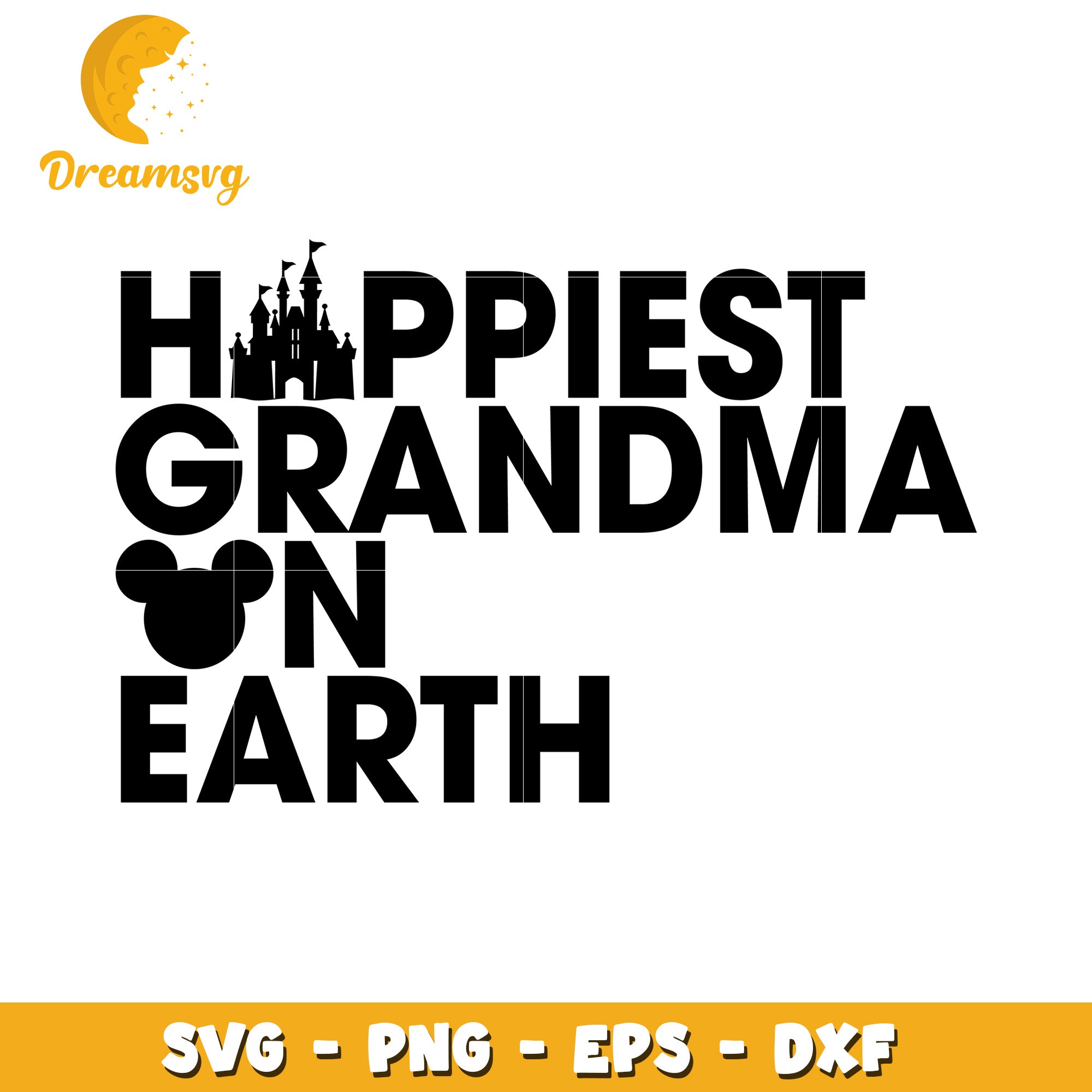 Happiest Grandma on Earth SVG Cut File