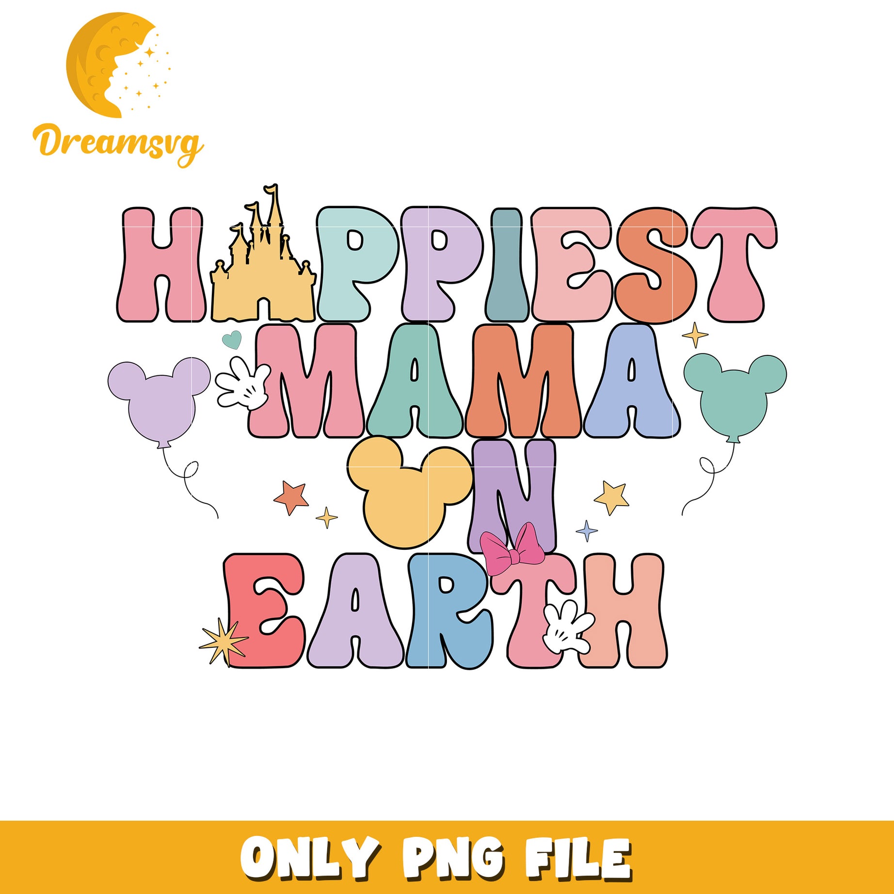 Happiest Mama on Earth PNG