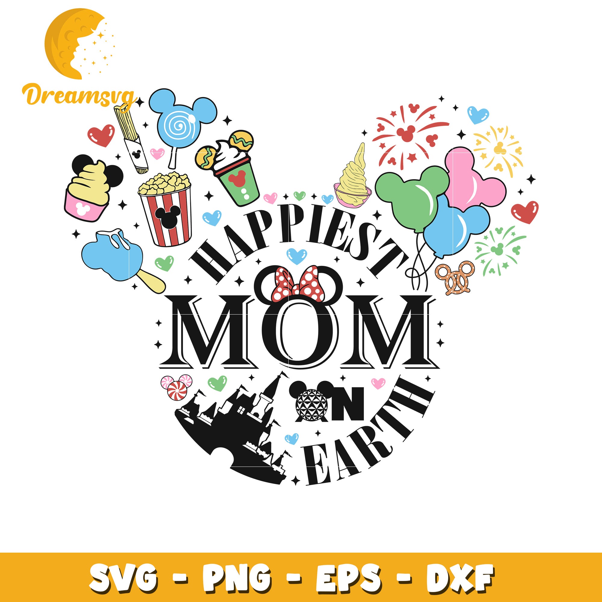 Happiest Mom on Earth SVG Disney Cut File