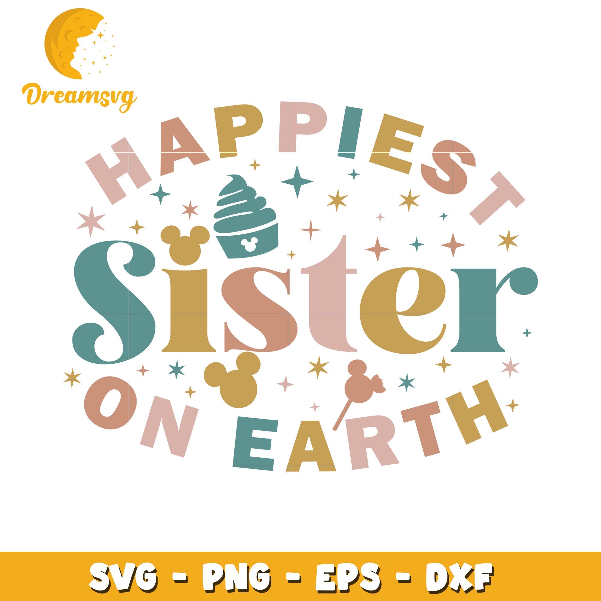 Happiest Sister on Earth SVG Design for Celebrations and Gifts