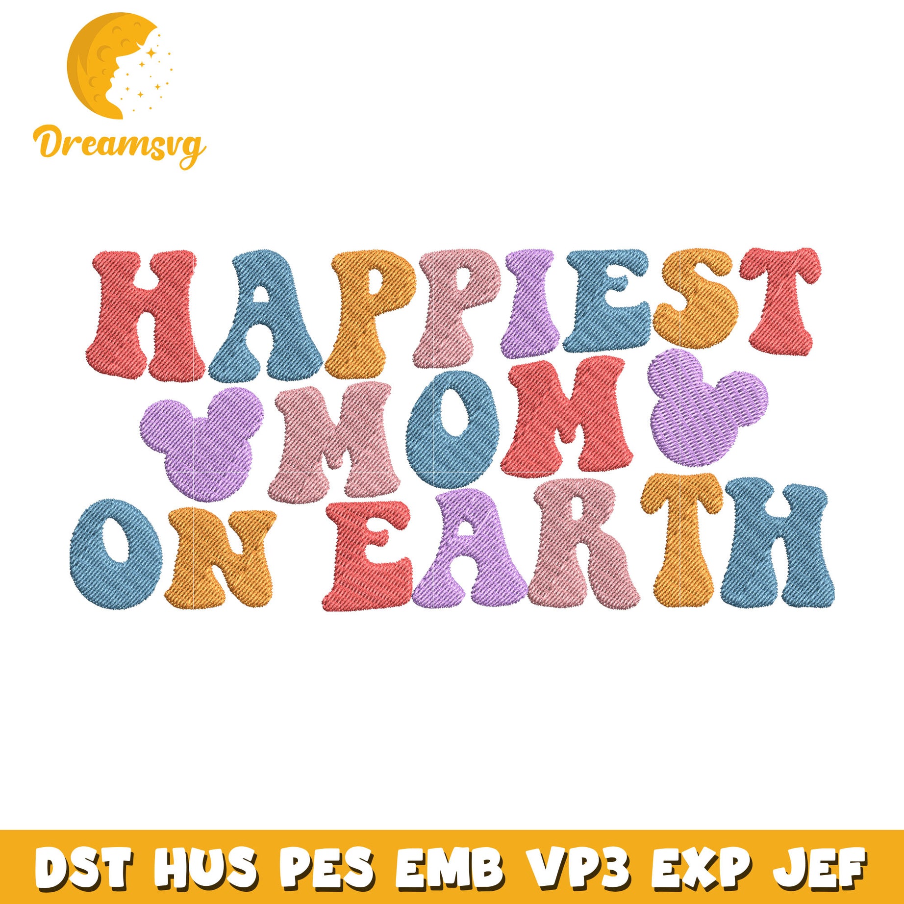 Happiest mom on earth embroidery design