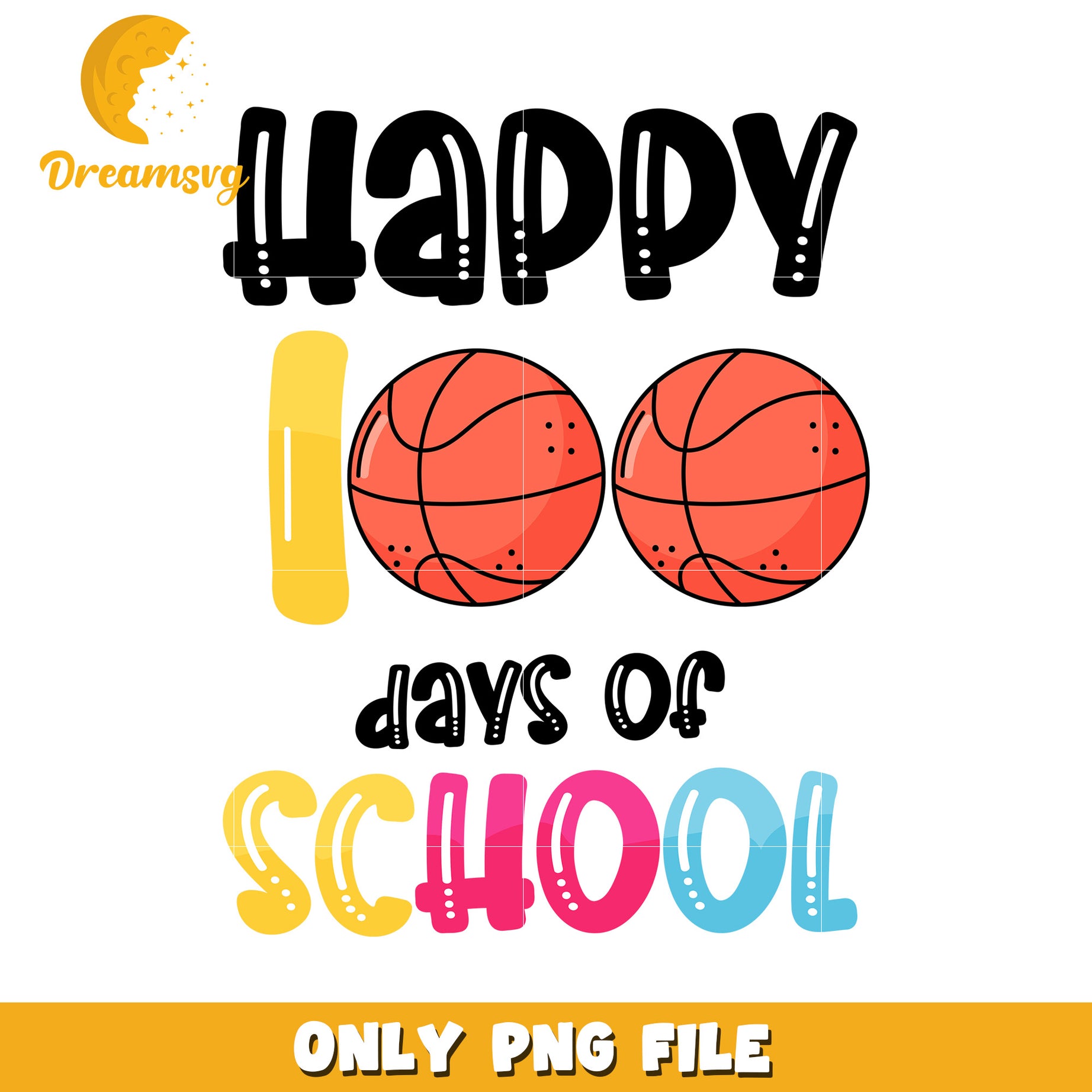 Happy 100 Days School Basketball PNG