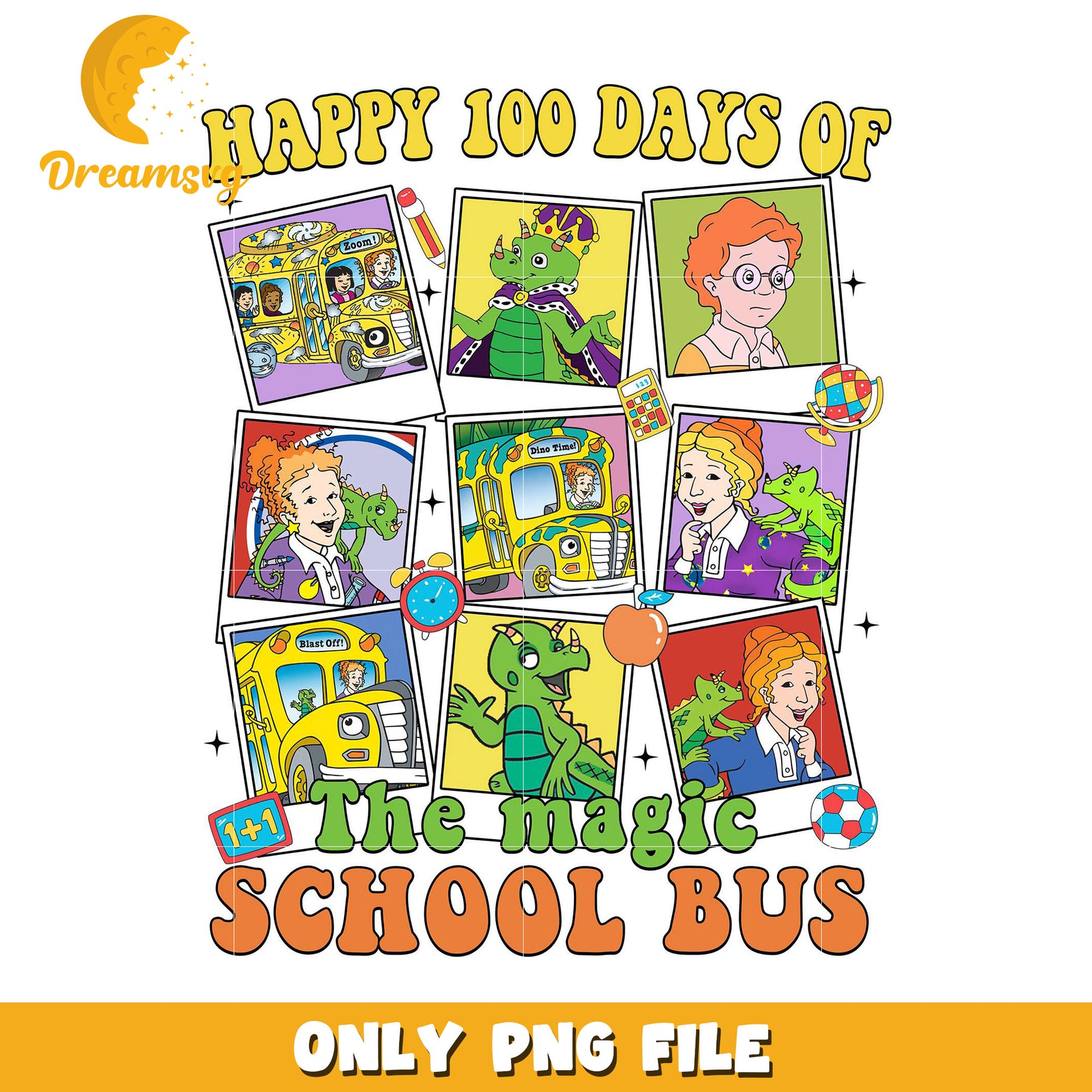 Happy 100 Days of The Magic School Bus PNG Design