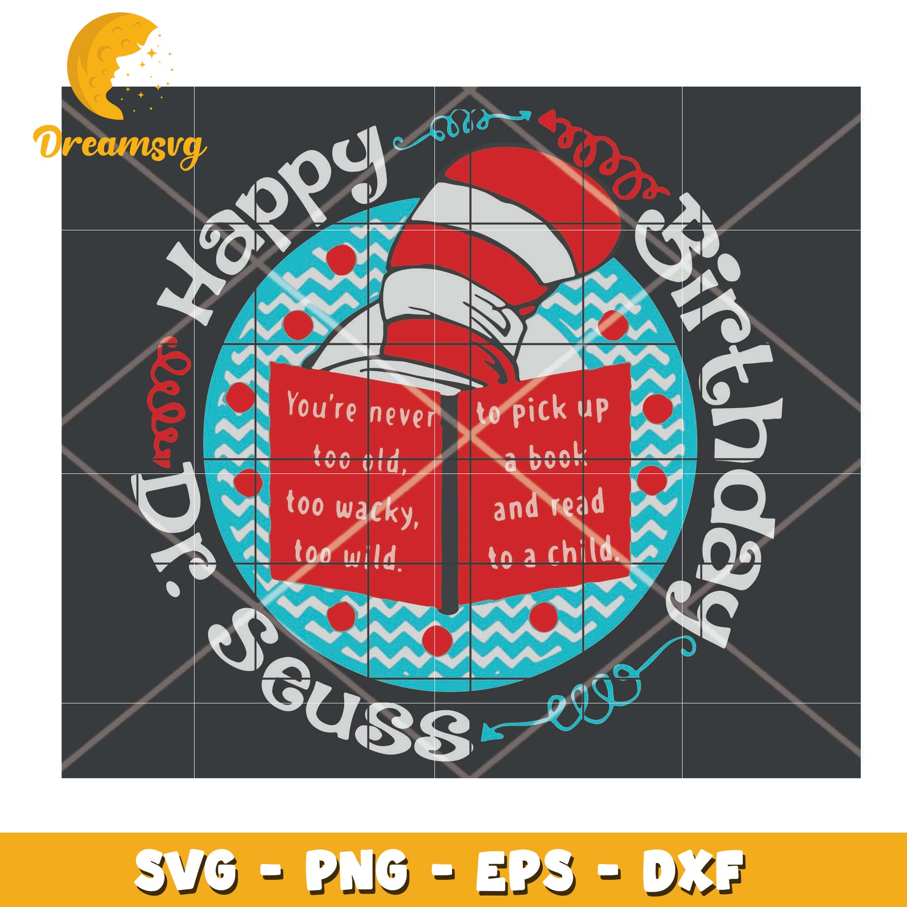 Happy Birthday Dr Seuss SVG