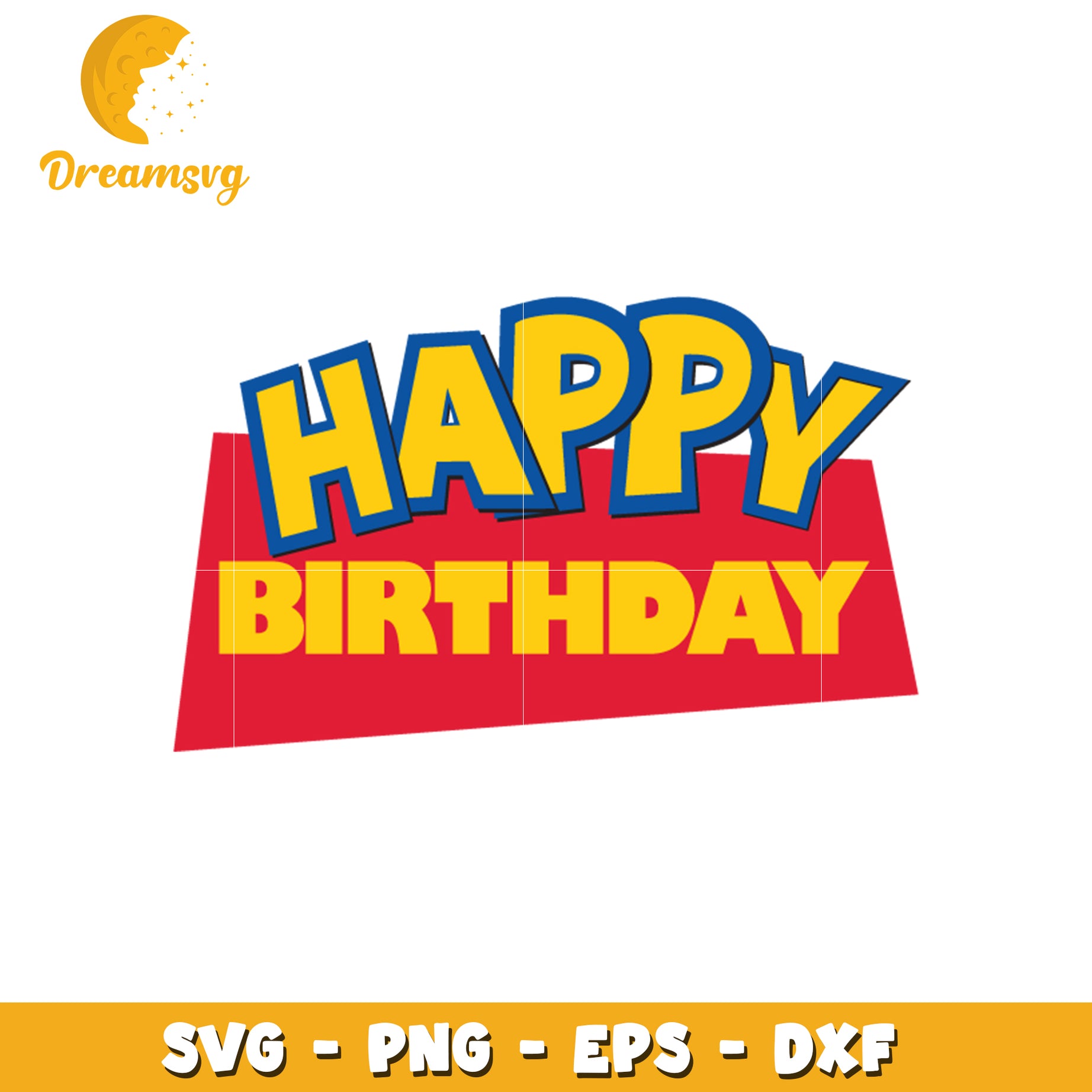 Happy Birthday SVG PNG EPS DXF Cut Files