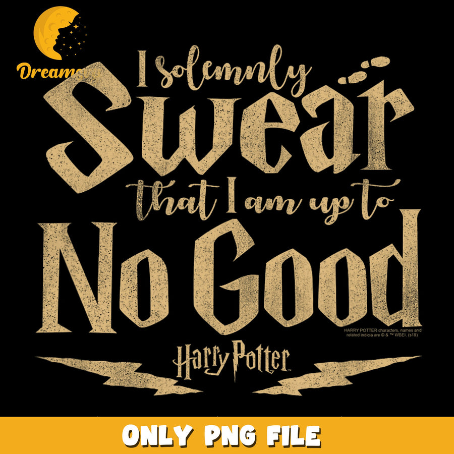 Harry Potter I Solemnly Swear I Am Up To No Good PNG, Quote, Magic PNG