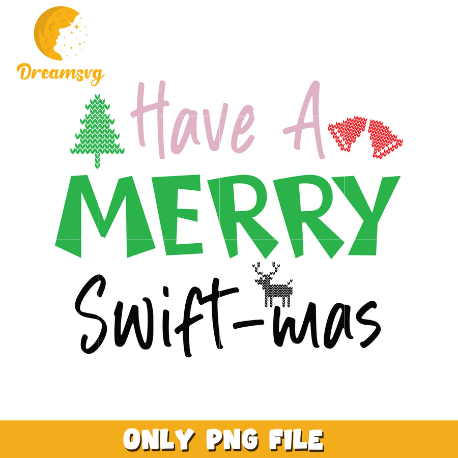 Have a merry swiftmas png, taylor swift png, swiftmas png