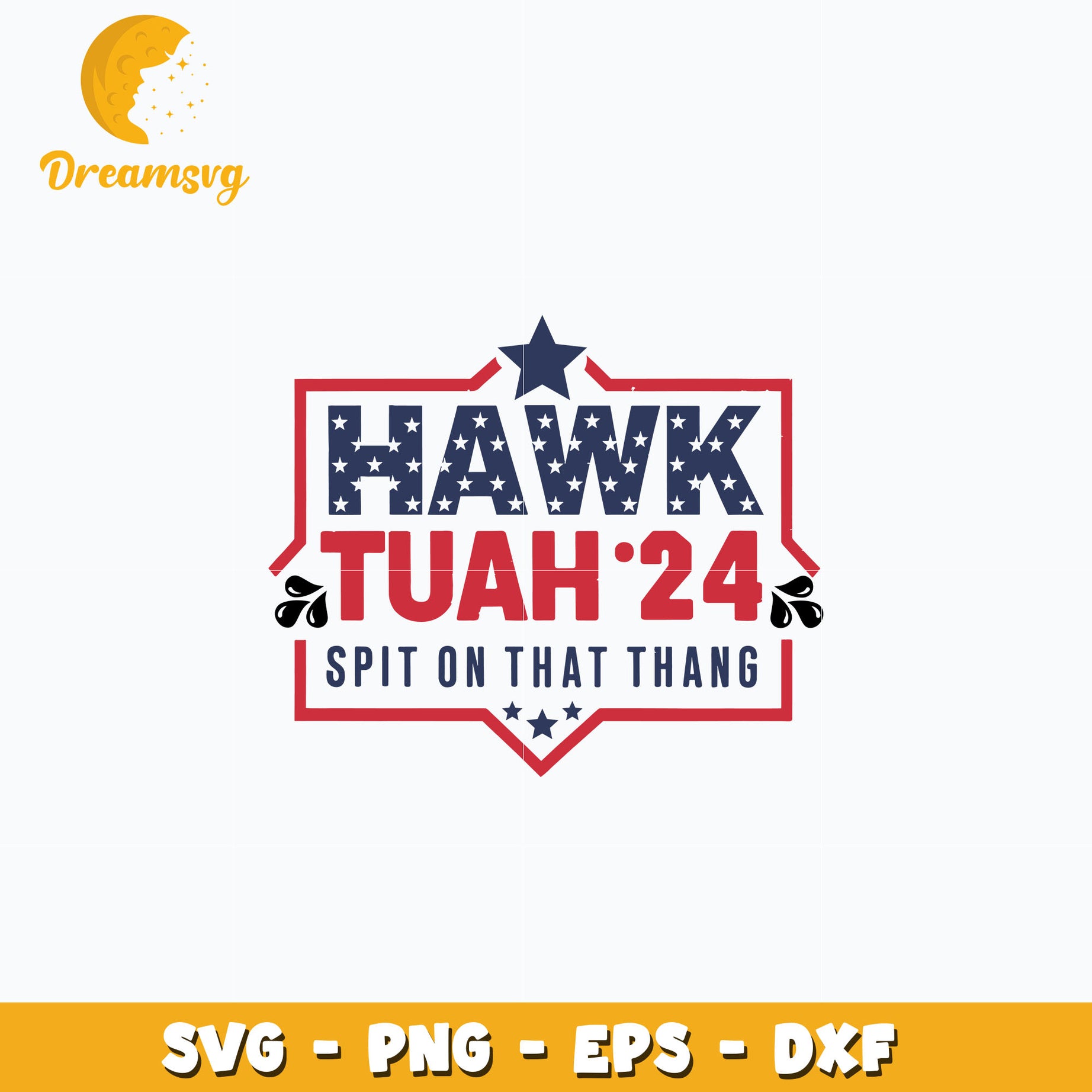 Hawk Tuah '24 Spit On That Thang Spitting svg, trending svg, digital download