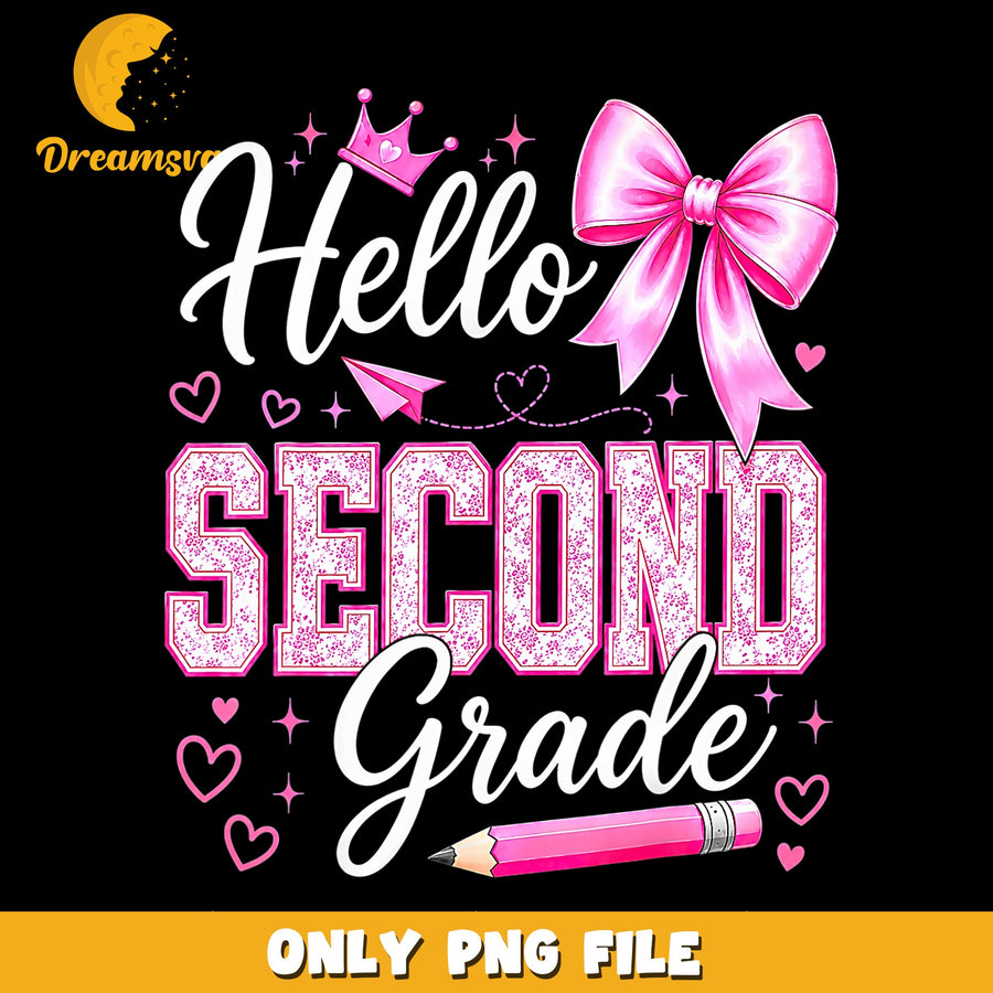 Hello Second Grade Pink Bow Coquette PNG, Back To School, Girl PNG