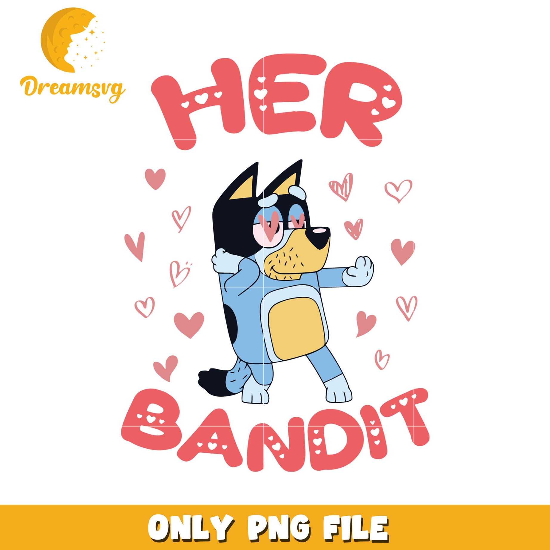 Her Bandit PNG Dog Love Design