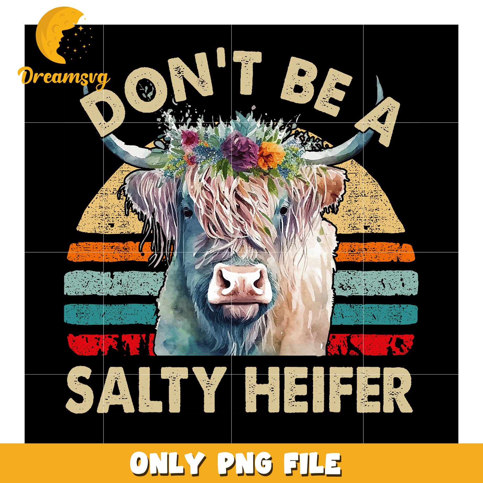 Highland Cow Dont Be Salty Heifer PNG