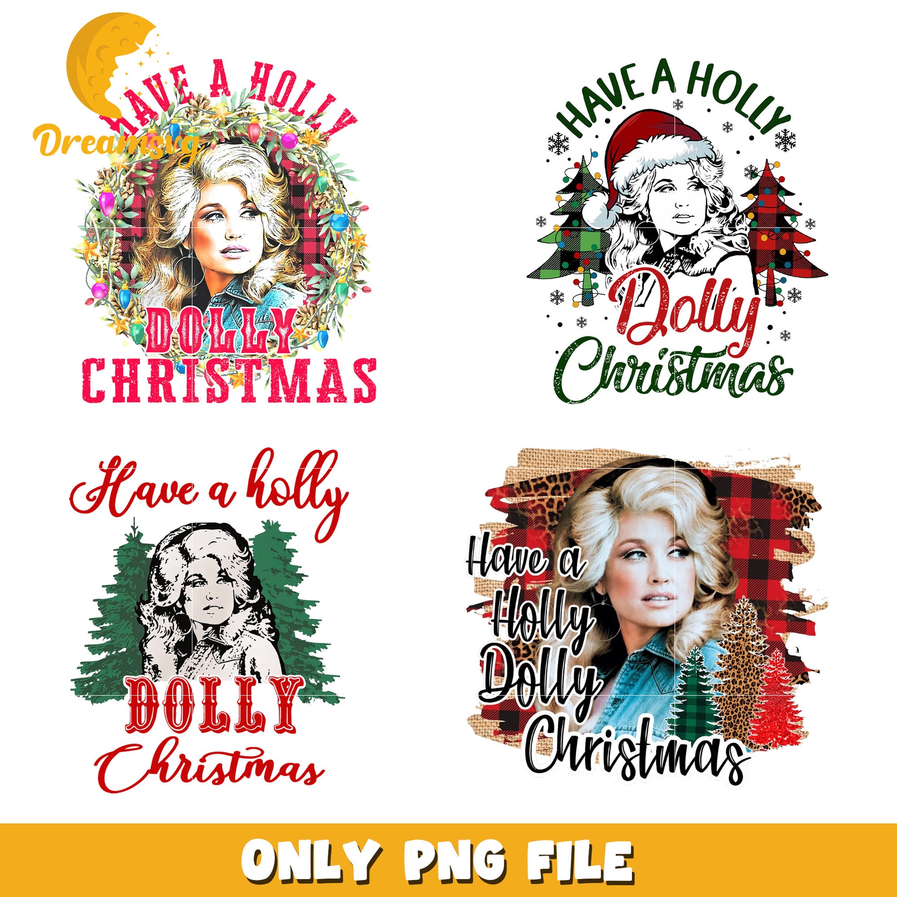 Have a holly dolly christmas design bundle png, dolly parton​ png