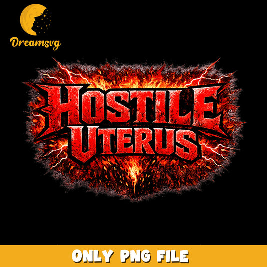 Hostile Uterus Fire Lightning Metal Text PNG, Funny, Grunge PNG