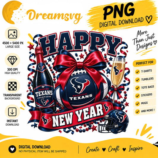 Houston Texans Happy New Year PNG, Craft File Design v9